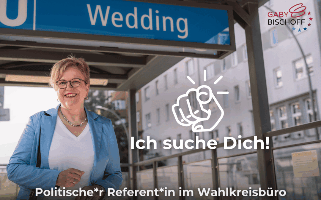 Stellenausschreibung: Politische*r Referent*in im Wahlkreisbüro