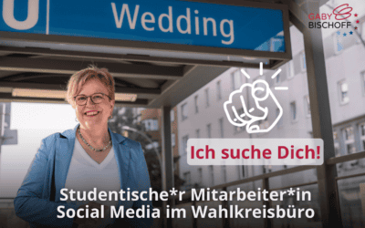 Stellenausschreibung Studentische*r Mitarbeiter*in Social Media im Wahlkreisbüro